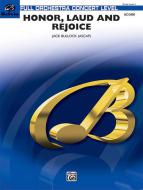 Honor, Laud and Rejoice 