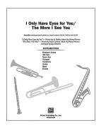 I Only Have Eyes For You / The More I See You Download