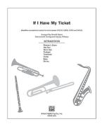 If I Have My Ticket Download