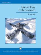 Snow Day Celebration! 