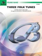 Three Folk Tunes 