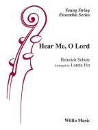 Hear Me O Lord 