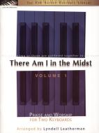 There Am I in the Midst 1 