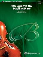 How Lovely Is Thy Dwelling Place 