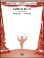 Fantastic Foster 