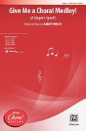 Give Me a Choral Medley! Download