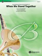 When We Stand Together 
