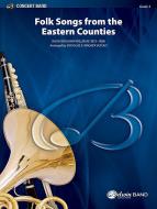 Folksongs From The Eastern Counties 
