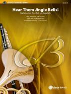 Hear Them Jingle Bells! 