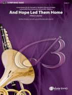 And Hope Led Them Home Download