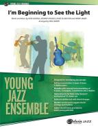 I'm Beginning To See The Light 