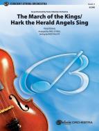 The March of the Kings / Hark the Herald Angels Sing Download