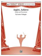 Aspire, Achieve 