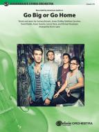 Go Big or Go Home Download