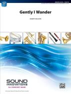 Gently, I Wander Download
