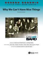 Why We Can't Have Nice Things Download