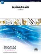 Just Add Music 