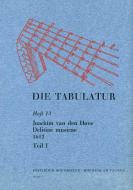 Die Tabulatur, Heft 13: Delitiae musicae, 1612, Teil I 