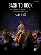 Bach To Rock 