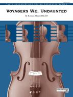 Voyagers We, Undaunted Download