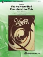 You've Never Had Chocolate Like This 