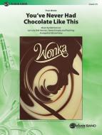 You've Never Had Chocolate Like This 