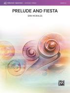 Prelude and Fiesta 