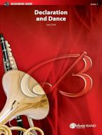 Declaration And Dance 