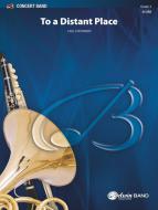To A Distant Place 