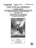 The Polar Express: A Choral Medley Download