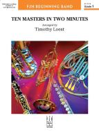 Ten Masters in 2 Minutes 
