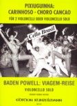Cello Brazil for 1 or 2 cellos 