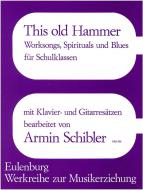 This old Hammer, Worksongs 