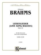 Love Song Waltzes Op. 52 Download