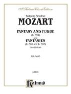 Fantasy and Fugue (K. 394) 