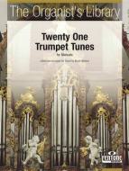 21 Trumpet Tunes for Manuals 