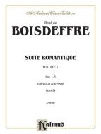 Boisdeffre: Suite Romantique, Op. 24 (Nos. 1-3) 