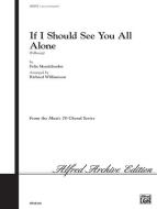 If I Should See You All Alone 