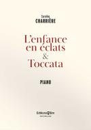 L'enfance en éclat & Toccata Download