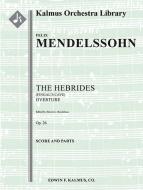 The Hebrides (Fingal's Cave) Overture, op. 26 