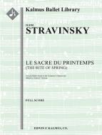 The Rite of Spring (Le Sacre du Printemps) 
