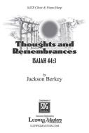 Thoughts & Remembrances: I. Isaiah 44:3 