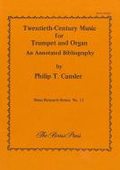 Twentieth Century Music for Trumpet and Organ Standard