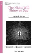 The Night Will Shine as Day 