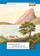 Zwischen Zürich und Rio de Janeiro 
