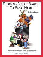 Teaching Little Fingers To Play More 