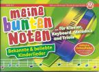 Meine bunten Noten für Klavier, Keyboard, Melodica und Triola 