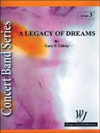 A Legacy Of Dreams 