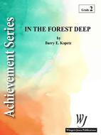 In The Forest Deep 
