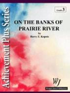 On The Banks Of Prairie River Standard